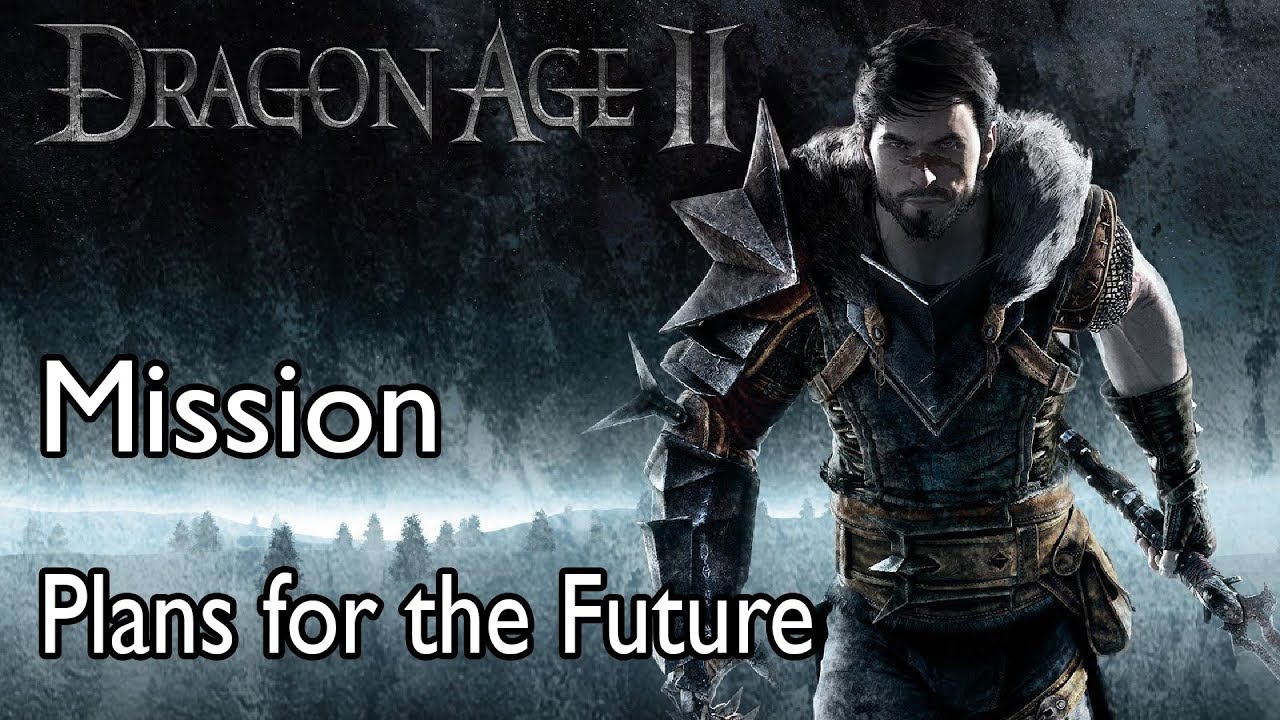 dragon age 2 plans for the future